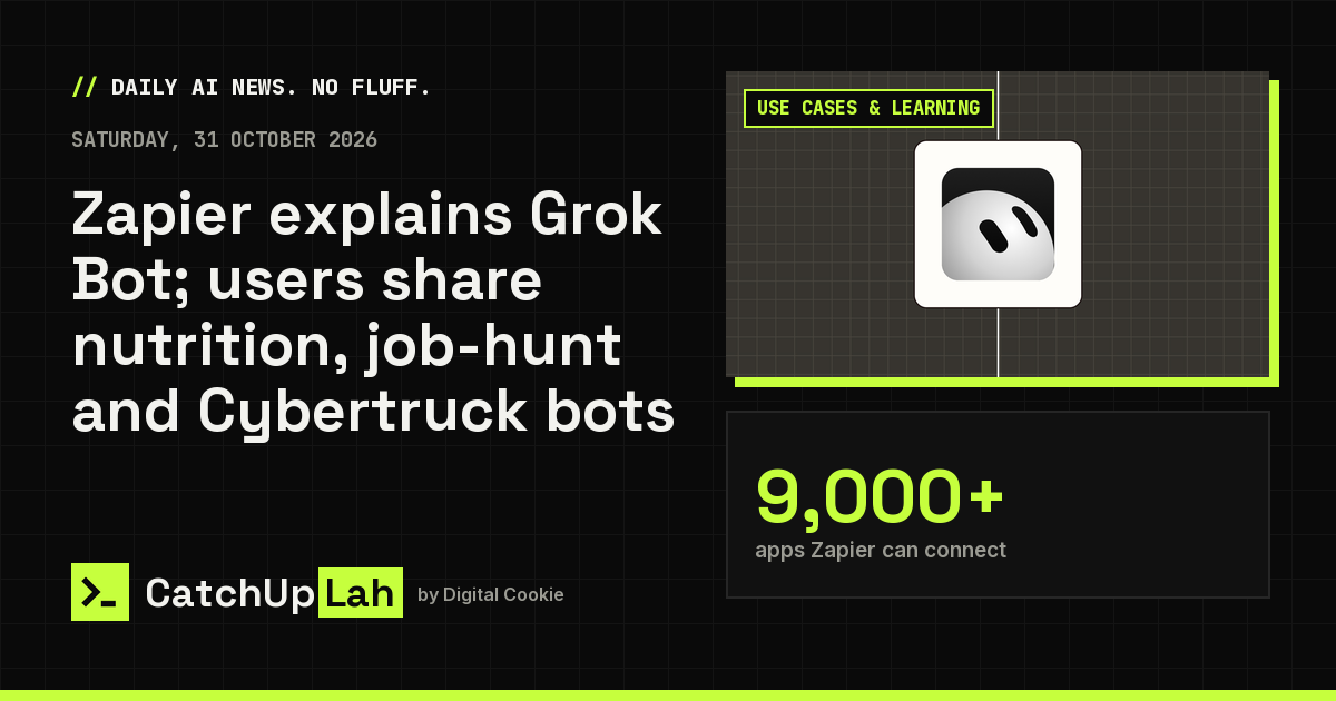 Zapier 讲解 Grok Bot,用户分享营养、求职和 Cybertruck 机器人
