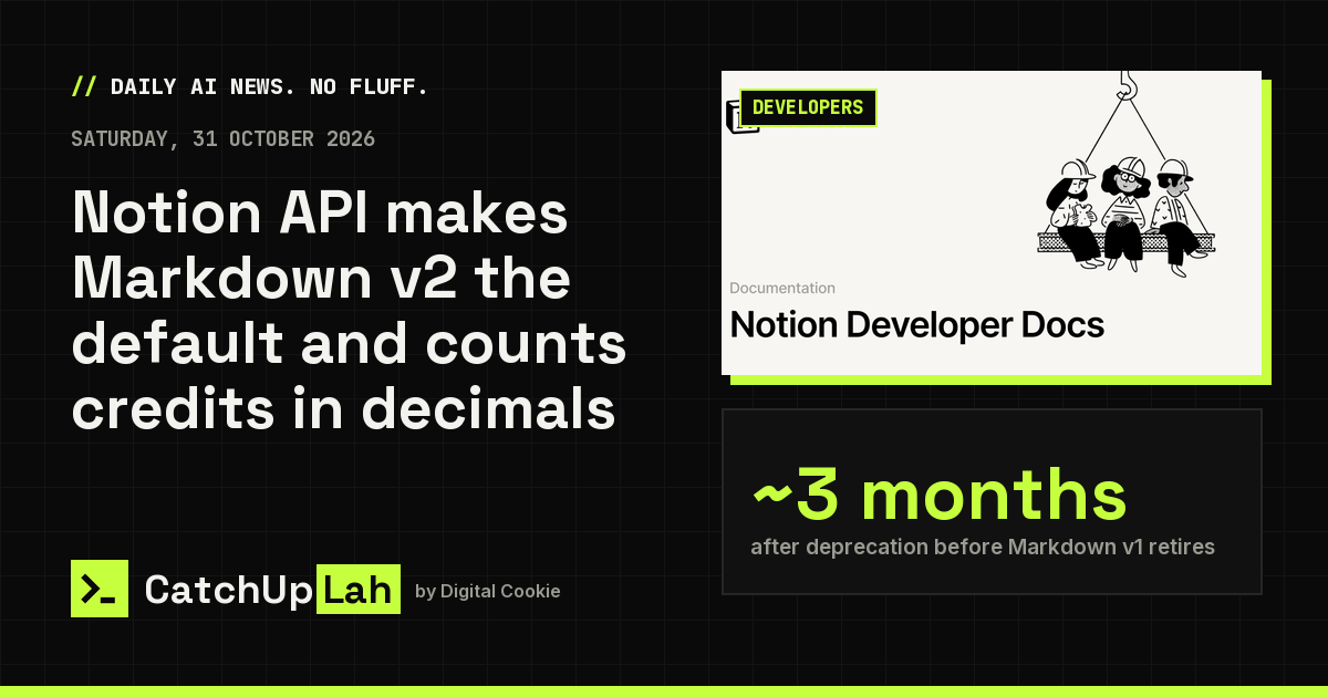 Notion API、Markdown v2を標準にし、クレジットを小数で表示